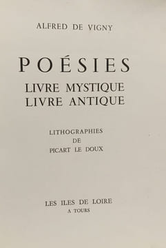 Poésies : Livre mystique - Livre antique. Lithographies de Picart Le Doux. VIGNY (Alfred)