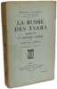 La Russie des Tsars pendant la Grande Guerre - TOME 2+3. Maurice Pal&eacute;ologue