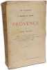 En fl&acirc;nant &agrave; travers la France - Provence. HALLAYS Andr&eacute;