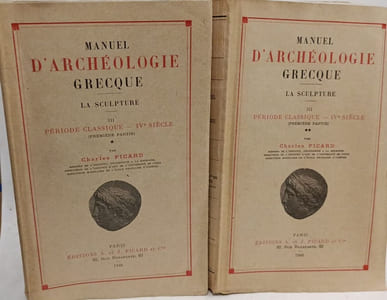 Picard manuel d'archéologie grecque - LA SCULTPURE - 9 volumes: TOME I - TOME II (Vol. 1 & 2) + TOME III (Vol. 1 & 2) + TOME IV (Vol. 1 & 2) + TOME V
