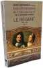Les chroniques de l'Oeil-de-boeuf: Tome 2 Louis XIV (1685-1715) + tome 3 Le r&eacute;gent (1715-1725. Touchard-Lafosse Georges  Castar&egrave;de Jean