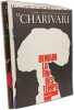 Le Charivari - 4 num&eacute;ros: 6-12-14-15 entre 1969 et 1972. Collectif