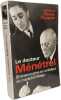 Le docteur M&eacute;n&eacute;trel &eacute;minence grise et confident du Mar&eacute;chal P&eacute;tain. Vergez-Chaignon  Le Grand Livre Du Mois