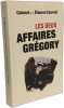 Les deux affaires gregory. Sesmat Etienne