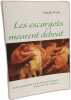 Les escargots meurent debout -- de la conscience &agrave; la n&eacute;oconscience - essai sur la violence. doisy