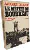 Le M&eacute;tier de bourreau. Delarue Jacques