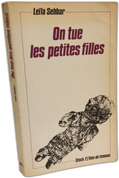 On tue les petites filles - Une enquête sur les mauvais traitements sévices meurtres incestes viols contre les filles mineures de moins de 15 ans de ...