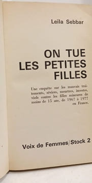 On tue les petites filles - Une enquête sur les mauvais traitements sévices meurtres incestes viols contre les filles mineures de moins de 15 ans de ...