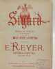 Sigurd op&eacute;ra en 4 actes et 9 tableaux. E. Reyer