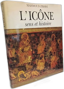 L'Icone. Sens Et Histoire