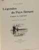 L&eacute;gendes du Pays Basque d'apr&egrave;s la tradition - Texte fran&ccedil;ais et texte basque. Barbier Jean