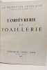 L'orf&egrave;vrerie la joaillerie la tradition fran&ccedil;aise. LEJARD Andr&eacute;  Maillard Elisa  ea