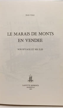 Le Marais de Monts en Vendée Son rivage et ses iles. Yole