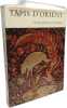 Tapis d'Orient. Histoire Esth&eacute;tique Symbolisme. CALATCHI Robert de