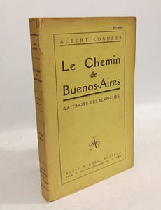 Le chemin de Buenos-Aires (La traite des blanches)