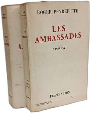 Les ambassades (1954) + Les fils de la lumière (1961). Peyrefitte Roger