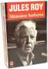 Une femme au nom d'&eacute;toile + Les cerises d'Icherrid&egrave;ne + Les chevaux du soleil + M&eacute;moires barbares. Roy Jules