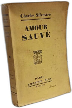 Amour sauvé. Silvestre Charles