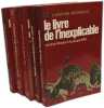Le faiseur d'or + L'&acirc;me des animaux + Les myst&egrave;res du surnaturel + Le livre de l'inexplicable + Histores extraordinaires d'un voyant. Larguier Prieur ...