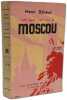 Ce que j'ai vu &agrave; Moscou. B&eacute;raud