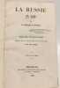 La Russie en 1839 - TOME QUATRIEME - 5e &eacute;d. revue corrig&eacute;e et augment&eacute;e suivie de la critique de l'ouvrage par un russe. Le Marquis De Custine