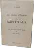 Six si&egrave;cles d'histoire &agrave; MONTFLAUX - Un des plus Hauts-Lieux du Bas-Maine. J. RAMON