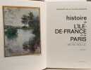 Histoire de l'ile de France et de Paris - VOLUME I et II. Mollat Michel