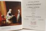 Histoire g&eacute;n&eacute;rale de l'enseignement et de l'&eacute;ducation en France - TOME II de Gutenburg aux lumi&egrave;res. Lebrun Venard Qu&eacute;niart