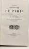 Nouvelle histoire de Paris et de ses environs - TOME I. J. De Gaulle