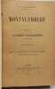 Montalembert - TOME I: Sa jeunesse (1810-1836) - TOME II la libert&eacute; d'enseignement (1835-1850) (&eacute;d. 1919) + TOME III: L'&eacute;glise et le second empire ...