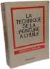 TECHNIQUE DE LA PEINTURE A L'HUILE HISTOIRE DU PROCEDE A L'HUILE VAN EYCK A (LA: Histoire du proc&eacute;d&eacute; &agrave; l'huile de Van Eyck &agrave; nos jours &eacute;l&eacute;ments ... ...