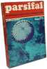 Parsifal. Parker