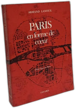 Paris en forme de coeur. physiologie de paris. Lanoux