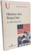 Histoire des Etats-Unis : De 1860 &agrave; nos jours. Bourguinat Nicolas