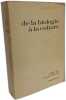 De la biologie &agrave; la culture Nouvelle Biblioth&egrave;que Scientifique dirig&eacute;e par Fernand Braudel. Ruffi&eacute; Jacques