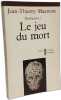 Le jeu du mort : essai d'anthropologie des inscriptions du cadavre. Maertens Jean-Thierry