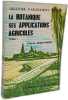 La botanique ses applications agricoles TOME 1. Jean-Prost