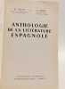 Anthologie de la litt&eacute;rature espagnole. Delpy Denis