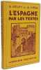 L'Espagne par les textes. Delpy Vinas