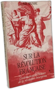 Sur la révolution française: Contributions à l'histoire de la révolution bourgeoise