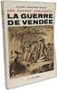 Une guerre subversive La guerre de Vend&eacute;e. Montagnon
