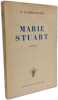 Marie Stuart 1542-1587. Humbert-zeller