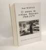 12 ann&eacute;es de critique litt&eacute;raires 1968-1979 + Jean Sulivan et le cin&eacute;ma - Passer la ligne --- rencontres avec Jean Sulivan n&deg;5 et 6. Jean Sulivan