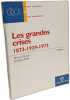 Les grandes crises: 1873-1929-1973 --- 7e &eacute;d. Marcel Bruno  Ta&iuml;eb Jacques
