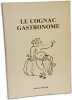 Le cognac gastronome. Marik Andr&eacute;e