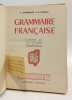 Grammaire fran&ccedil;aise --- classes de fin d'&eacute;tudes - specimen. Grammont Hamon
