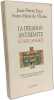 La d&eacute;raison antis&eacute;mite et son langage: DIALOGUE SUR L'HISTOIRE ET L'IDENTITE JUIVE. Faye Jean  Vilaine Anne-Marie