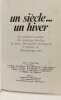 Le Vercors --- un si&egrave;cle... un hiver. Club D'histoire Du Lyce Jean Pr&eacute;vost De Villard-de-lans Beauvois