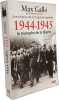 1940 de l'abime &agrave; l'esp&eacute;rance + 1941: Le monde en feu + 1942: Le jour se l&egrave;ve + 1944-1945: Le triomphe de la libert&eacute;. Max Gallo