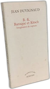 BK Baroque et Kitsch - Imaginaires de rupture